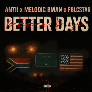 BETTER DAYS (Explicit)