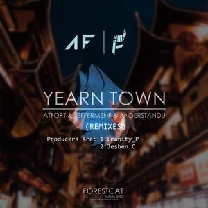 Yearn Town (Remixes)