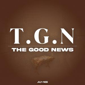 The Good News: TGN