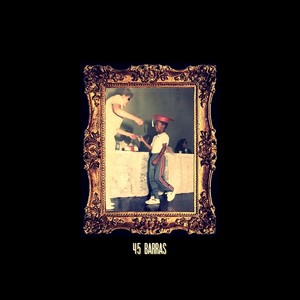 45 Barras (Explicit)