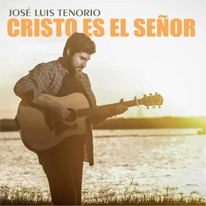 Cristo Es el Señor