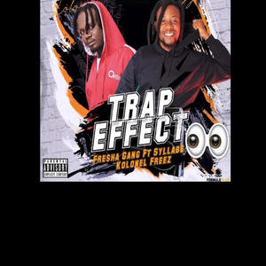 Trap Effect (feat. Syllabe & Kolonel Freez)