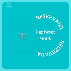Reservada (feat. Kevin MG)
