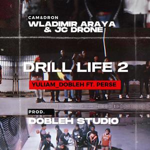 DRILL LIFE 2 (feat. Perse) (Explicit)