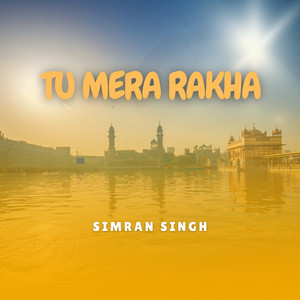 Tu Mera Rakha