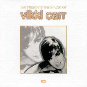 The Magic Of Vikki Carr