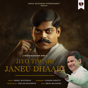 Jiyo Tiwari Janeu - Dhaari