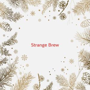 Strange Brew (Instrumental version originally performed by Cream)