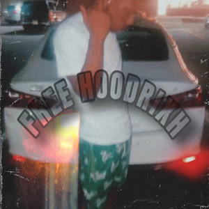 Free Hoodrixh (Explicit)