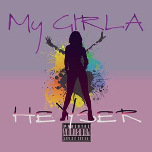 My girla (Explicit)