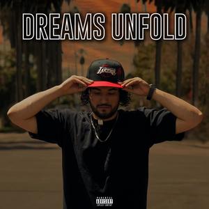 Dreams Unfold (Explicit)