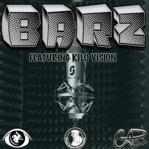 BARZ (feat. KILO VISION) [Explicit]