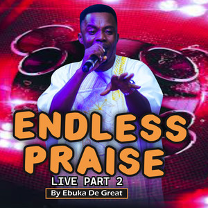 Endless Praise Live Part 2