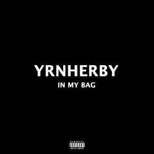 IN MY BAG (Explicit)