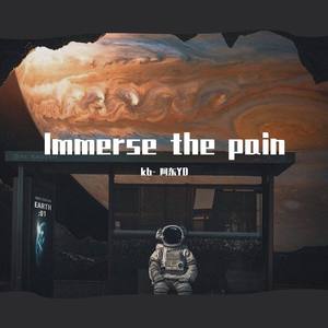 Immerse the pain