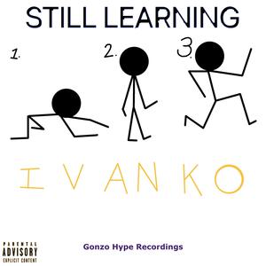 Still Learning (Explicit)