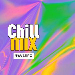 Chill Mix