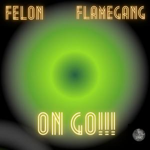 On Go (feat. flamegang) [Special Version] [Explicit]