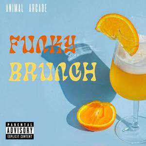 Funky Brunch (Explicit)