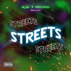 Streets (feat. Kwesi Vocals)