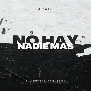 No hay nadie más (feat. Aran)