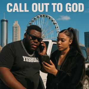 Call Out to God