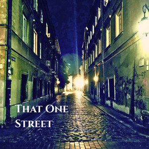 That One Street