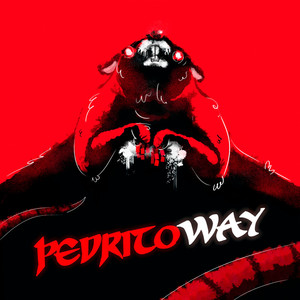 Pedrito Way (Feat. Rod Roche, Dj Ropo|Explicit)