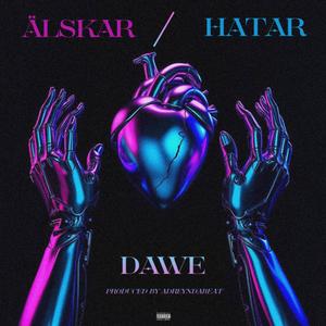 ÄLSKAR/HATAR (Explicit)