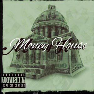 Money House (feat. Innerstate Ike) (Explicit)