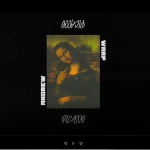 PICASSO (feat. WARp) (Explicit)