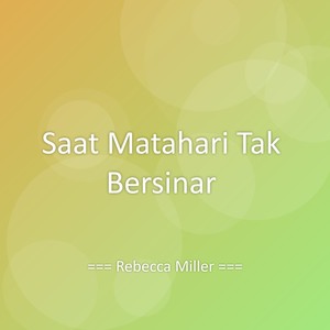 Saat Matahari Tak Bersinar