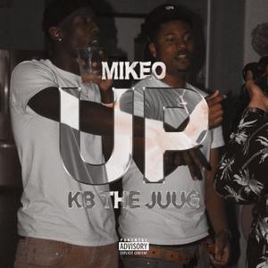 UP (feat. Kb the Juug) (Explicit)