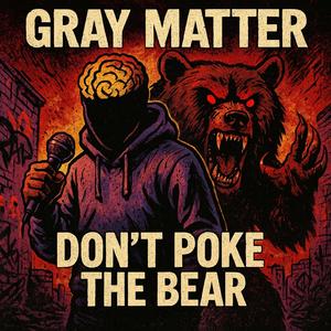 Don't Poke The Bear (Explicit)