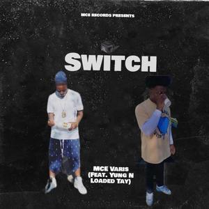 Switch(feat. Yung Loaded) (Explicit)