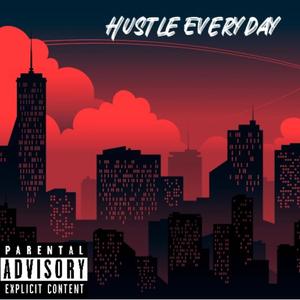 Hustle Everyday (feat. Niecy, Retrospect & Young D) (Explicit)