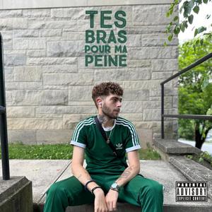 Tes bras pour ma peine (Explicit)