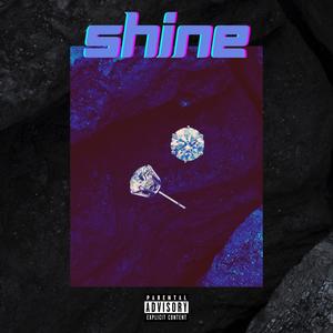 Shine(feat. Nexus_za) (Explicit)
