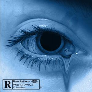 Withdrawals (feat. LoveAura) (Explicit)
