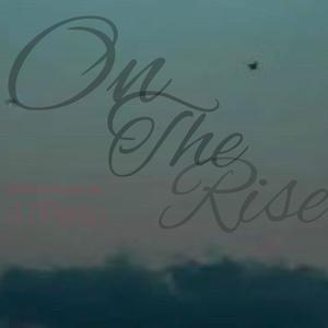 On The Rise (feat. PesoWyo) [Explicit]