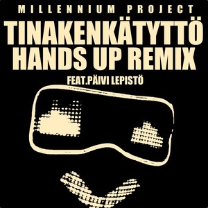 Tinakenkätyttö (Hands Up Remix) [feat. Päivi Lepistö]