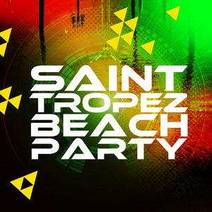 Saint Tropez Beach Party