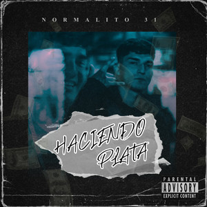 Haciendo Plata (Explicit)