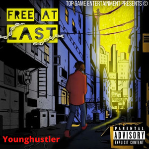 Free At Last (Album) [Explicit]