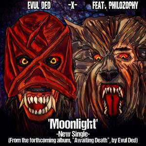 Moonlight (feat. Evul Ded) [Explicit]