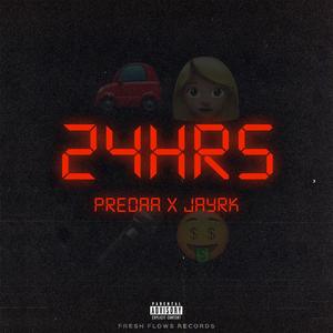 24HRS (feat. JayRK) [Explicit]