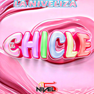 EL CHICLE