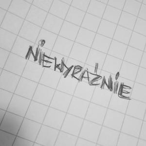niewyraźnie (Explicit)