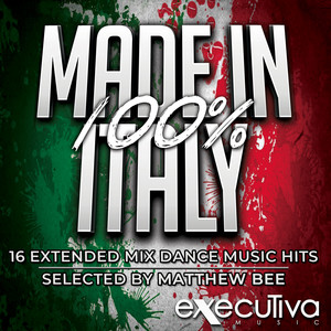 100% Made In Italy - 16 Extended Mix Dance Music Hits