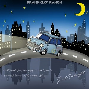 Just Tonight(feat. KAHOH) (Explicit)